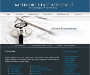 baltimoreheart.com: Baltimore Heart Associates
Baltimore Heart Associates is a 6 member group of university trained, board certified and board eligible cardiologists. We provide compassionate, high quality, comprehensive care for patients with diseases of the heart.