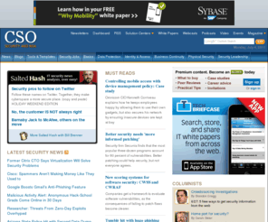 csoworld.com: CSO Online  - Security and Risk
CSO - information security & physical security thought leadership - news, analysis, how-tos & jobs 