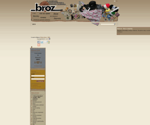 broz-brachnak.com: Broz - veľkoobchod textilnej galantérie | Broz | Úvod
