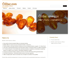 cilibar.com: Cilibar.com - Home Page
Cilibar i informacije o prirodnom baltičkom ćilibaru i njegovom blagotvornom dejstvu na ljudski organizam.