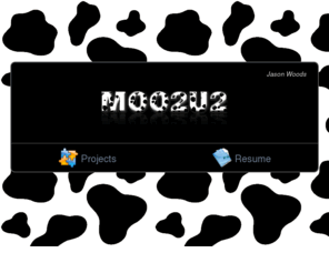 moo2u2.com: Moo2u2 - Jason Woods
Moo2u2 - a site by Jason Woods.  Have a look at some projects I've been working on in my spare time.