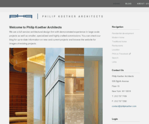 pkoether.com: Philip Koether Architects - Home
Philip Koether Architects is a full service architectural design firm with deomstrated experience and breadth of skill in large scale projects as well as smaller specialized and highly crafted commissions.