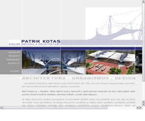 patrikkotas.com: Patrik Kotas
Atelier designu a architektury