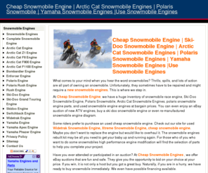 cheapsnowmobileengines.com: Cheap Snowmobile Engine | Polaris Snowmobile | Use Snowmobile Engines | Snowmobiles
Cheap Snowmobile Engine | Polaris Snowmobile | Use Snowmobile Engines: huge inventory of cheap snowmobile engines at bargain prices with possible financing available at CheapSnowmobileEngines.com.