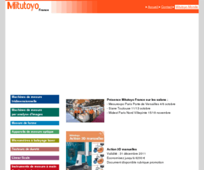 mitutoyo.fr: Mitutoyo France - Métrologie dimensionnelle de précision
II►►► Mitutoyo a un très large savoir faire en conception et fabrication de produits destinés à la métrologie : du micromètre à la machine de mesure tridimensionnelle CNC la plus précise au monde, en passant par les microscopes, la mesure de dureté, etc ...