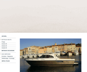 pascal-villanova-sttropez.com: Villanova vente bateau Asterie bateaux neufs et occasions hivernage et gardiennage Saint Tropez Port Cogolin Var 83
Astérie Boat chantier naval sur St Tropez dans le Var (83) est spécialisé dans les bateaux Astérie avec différentes activités : hivernage et gardiennage de bateauw, achat bateau Astérie, bateaux de plaisance, occasions bateaux open.