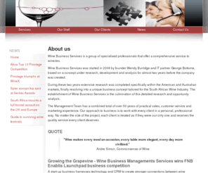 winebusiness.co.za: Wine Business Management Services
Wine Business Services is a group of specialised professionals who offer a comprehensive service to wineries specifically in direct marketing, database management, communications and wine club administration