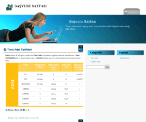 basvurusayfasi.com: Başvuru Sayfası - Ttnet, Biri, Smile, Doping, Turknet
Ttnet adsl, Biri adsl, Smile adsl, Doping adsl ve  Turknet adsl başvurularını online olarak başvuru sayfasından gerçekleştirin.