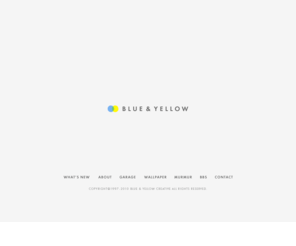 blue-yellow.com: ++ BLUE & YELLOW ++
楽しいWebデザイン！