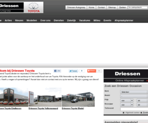driessen-toyota.nl: Welkom bij Driessen Toyota Eindhoven
Klik hier voor Driessen Toyota in Eindhoven en bekijk onze modellen, aanbiedingen en contactgegevens.