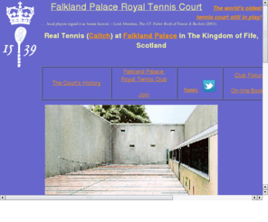 falkland-tennis.net: Falkland Palace Real Tennis Club
Falkland Palace Real Tennis Club