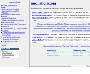 mechatronic.org: Mechatronics Resources
Links to sources of various mechatronics-related information and products.