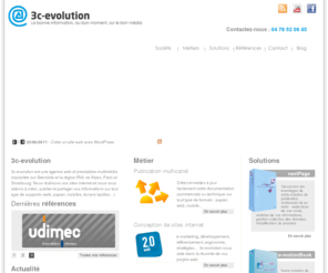 strategie-st.com: 3c-evolution, agence web et publication multicanal sur Grenoble, Paris, Strasbourg
3c-evolution est une agence web et prestataire multimédia implantée sur Paris, Grenoble et Strasbourg. Nous réalisons vos sites internet et nous vous aidons à publier et vos catalogues sur tout type de supports (web, papier, mobiles, écrans tactiles…)