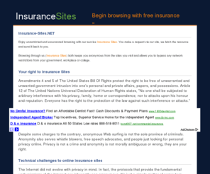 insurance-sites.net: Insurance Sites
Enjoy unrestricted and uncensored browsing with our service Insurance Sites. You make a request via our site, we fetch the resource and send it back to you. Insurance sites is part of HideMyIPaddress.org Network.