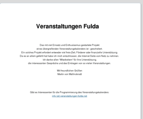 veranstaltungen-fulda.net: Veranstaltungen Fulda
Das Projekt ist gescheitert, Veranstaltungskalender für Fulda