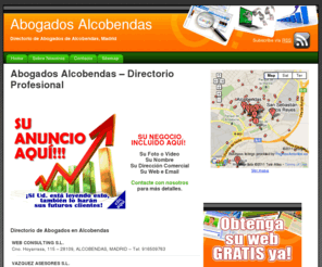 abogadosalcobendas.com: Abogados Alcobendas
Abogados Alcobendas - Directorio de Abogados en Alcobendas, Madrid - web dedicada a proveer un directorio exacto y conciso de Abogados en Alcobendas, Madrid.  Listado Ampliado: Si Ud. ofrece sus servicios en el área de Alcobendas, nos gustaría ofrecerle un listado ampliado en nuesta página principal.