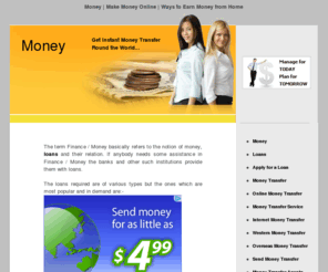 money.co.in: MONEY
Money .co.in : Detailed information on Money Transfer services, Car Loans, Home Loans, Payday Loans and more