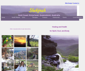 shekinahaustralia.com: Shekinah Australia
Shekinah, Shekinah Australia, Australia, Queensland, glory, retreat, health retreat, Christian health retreat, clinic, Christian clinic, Tamborine, Mt Tamborine, advertising and advertising services, Gold Coast, Gold Coast Hinterland, Queensland, Australia, advertising gold coast, graphic design gold coast, freelance design gold coast,