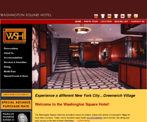 washingtonsquarehotel.com: Home - Washington Square Hotel, New York, NY
Washington Square Hotel, located in lower downtown Manhattan's Greenwich Village, offers non-smoking boutique accommodations featuring art-deco style furniture and complimentary Internet access.