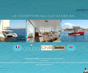 comptoirducatamaran.net: vente catamaran nantes loire atlantique bateau voiles moteur occasion lagoon smartboat bordeaux 60
test  Le Comptoir du Catamaran, spécialiste de la vente de catamarans à Nantes (Loire Atlantique, 44) : catamarans à voiles, à moteur, bateaux d'occasion ou neufs, marques Lagoon, Smartboat et Bordeaux 60.