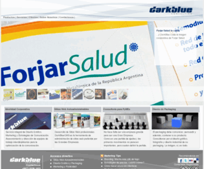 darkblue.com.ar: Identidad Corporativa
Consultora de Imagen Corporativa, Branding, Diseño Gráfico y Tecnología. Sitios web CMS administrables y consultoría técnica.
