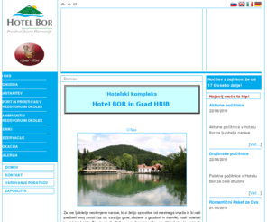 hotelbor.si: Hotel Bor – Preddvor, Jezero Harmonije - Domov
Hotel Bor – Preddvor, Jezero Harmonije