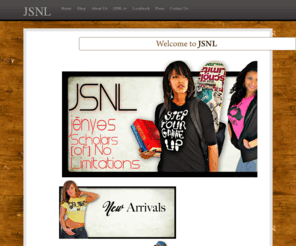 jsnlonline.com: JSNL - [jen-yes] (pronounced genius) Scholars [of] No Limitations
[jen-y?s] (pronounced genius) Scholars [of] No Limitations the future of fashion