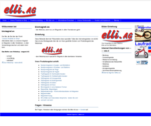 biomagnet.es: biomagnet.es | Magnete, Neodym-Magnete und alles andere mit Magneten von magnet.AG | biomagnet.es
Die Website und der Shop im Internet für Magnete in allen Variationen über magnet.AG