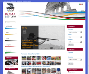 roma1960.it: Celebrazioni Olimpiadi Roma 1960 - Home
Rivivi con noi le Olimpiadi del 1960
ROMA 1960 - 2010