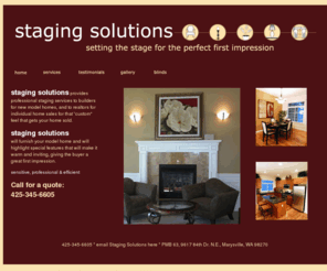 staging-solutions.com: staging solutions home page
Staging Solutions provides professional home staging for that custom feel that gets your home sold