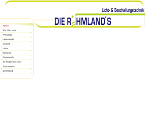 die-ruhmlands.com: Home
Die Ruhmlands - Verkauf und Vermietung von Ton- und Lichtanlagen