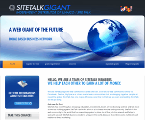 sitetalk-gigant.com: Unaico - Sitetalk // A Web Giant of the future
Hello. We are a Team of Sitetalk Members. We help each other to earn a lot of money...
