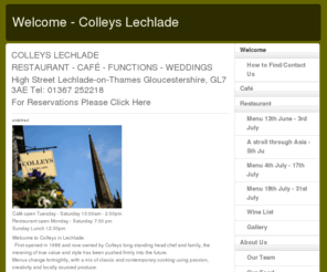 colleyslechlade.co.uk: Welcome - Colleys Lechlade
A beautiful restaurant in the heart of this Cotswold Village, Colleys Lechlade is set price dining at its best. A firm family favourite.