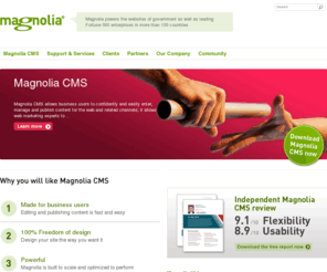 magnolia-cms.net: Magnolia CMS - Simple Open Source Content Management System written in Java
Magnolia CMS powers the websites of governments as well as leading Fortune 500 enterprises world-wide. It is favored for its ease-of-use and availability under an Open Source license. Magnolia contains best-of-breed Java technology based on open standards and best practices.