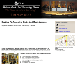 spyrosmodernmusic.com: Recording Studio And Music Lessons,Reading, PA
Spyro's Modern Music And Recording Centre provides Private instruction for all instruments services to Reading, PA. call 610-939-8343