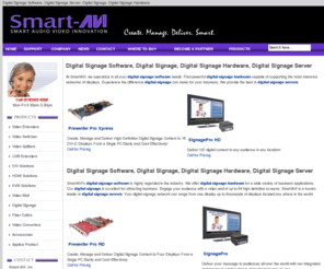 digitalsignagesoftwares.com: Digital Signage Software, Digital Signage, Digital Signage Hardware, Digital Signage Server by SmartAVI
SmartAVI manufacture DVI Extenders, Video Extenders, Digital Signage, Video Switches.
