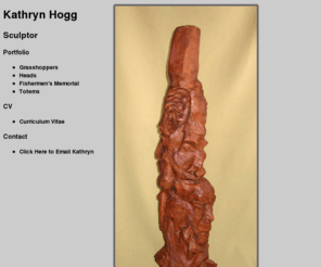 kathrynhogg.com: Kathryn Hogg  ::  Sculptor
Canadian sculptor Kathryn Hogg. Fine art sculptures in clay and bronze.