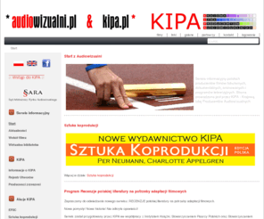 kipa.pl: Audiowizualni
Serwis informacyjny polskich producentów filmów fabularnych, dokumentalnych, animowanych i programów telewizyjnych. Strona prowadzona jest przez KIPA - Krajową Izbę Producentów Audiowizualnych.