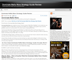 dominatemafiawarsstrategyguide.com: Dominate Mafia Wars Strategy Guide
The Dominate Mafia Wars Strategy Guide is by far the best out there! Come see my complete review of this strategy guide.