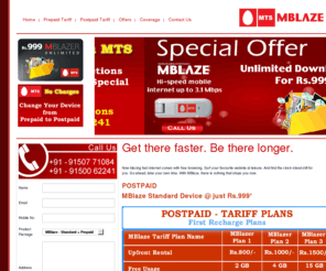 mtsdatacardchennai.com: MTS Data Card Chennai. Call Now for Free Delivery 9150062241
MTS MBlaze gives you the highest Speed Internet in affordable Price. Now your world like never before on India's speediest wireless Internet service. Call us @ 9150062241 for Demo and Free home Delivery anywhere in Chennai.