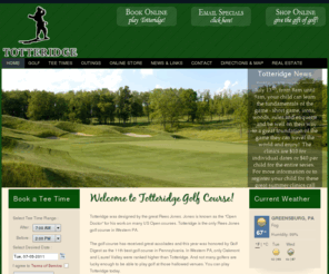 totteridge.com: Totteridge
Public golf course Totteridge in Western Pennsylvania is a Rees Jones designed, championship golf course with creeping bentgrass greens and contoured fairways.