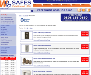 burtonsafesuk.com: Burton Safes | WG Safes Online
Buying a safe can be a very daunting prospect. At Withy Grove we can advise you on the best safe to meet your requirements whether it be a commercial or domestic safe. With a full range of safes from renown manufacturers you need not look anywhere else.