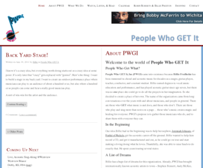 pwgi.org: People Who GET It —
People Who GET It is a 501(c)(3) tax-exempt non-profit corporation dedicated to making music accessible to the world.  Come by and see us in action!