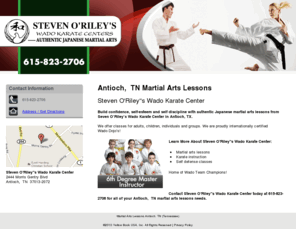 orileykaratesmyrna.com: Martial Arts Lessons Antioch, TN (Tennessee)
Steven O'Riley''s Wado Karate Center provides classes for adults, children, and individuals to Antioch,  TN. Call 615-823-2706 for 6th Degree Master Instructor.