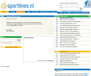 sportlines.nl: Sportlines.nl de snelste sport website van Nederland.
Sportnieuws op Sportlines.nl - Sportnieuws en uitslagen, met voetbal, ek, hockey, eredivisie, tennis, formule 1, olympische spelen en wielrennen