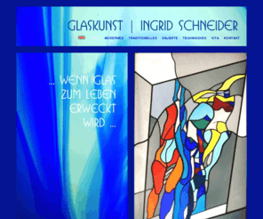 ingridschneider.de: Ingrid Schneider | Glaskunst
Ingrid Schneider | Glaskunst