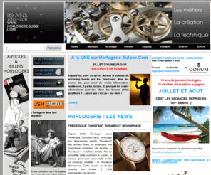 swiss-horology.com: Horlogerie Suisse,montres suisses,annuaire horloger,emploi horlogerie,l'actualité des montres suisse, montre de haute-horlogerie
L'actualité de l'horlogerie de luxe,de la haute horlogerie et des montres suisses.
Les bases de la montre,la théorie horlogère, le fonctionnement de la montre mécanique ainsi que le démontage et le montage de la montre simple. Nouveautés montre homme
Les forums à montres, forum de technique horlogère. La théorie d'horlogerie avec des PDF horloger. Offres d'emplois dans l'horlogerie, annuaire horloger spécialisé.Vidéos horlogères, montre suisse, Disassembling and reassembling  of a simple mechanical watch, working of a simple mechanical watch.swiss horology 