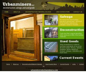 urbanminers.com: urbanmineres, LLC
Zen Cart! :  - Appliances Brick Stone Marble Hardware Household Windows Cabinets Antiques Lumber Doors Collectibles Building Supplies Kitchen Automotive Bath Other Building Materials ecommerce, open source, shop, online shopping