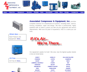 aceair.com: ACEAIR.COM Home for Associated Compressor and Equipment
Associated Compressor and Equipment, Your source for Air Compressors, Industrial Vacuum, Nitrogen, Filtration, Dry Air.