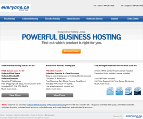 everyone.ca: Clustered Web Hosting Canada Unmetered Managed Dedicated Servers in Toronto Reseller Hosting Cluster
Canadian Clustered Web Hosting in Canada Domain Name Registration and Business Website Hosting Provider in Toronto Ontario Canada